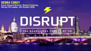 Bridging the Employee Engagement Gap | Debra Corey | DisruptHR London