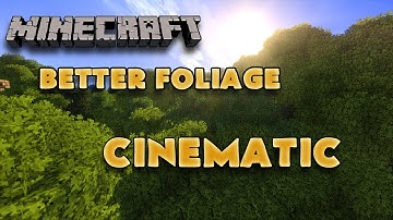 Better Foliage mod | Cinematic