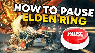 Famous HOW TO PAUSE ELDEN RING Wealth
