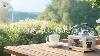 Morning Acoustic Guitar  Relaxing acoustic music with a peaceful morning ambience # 12