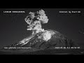 January 6, 2023, ~ Explosion ~ Popocatepetl Volcano, Mexico ~ 05:52 CST