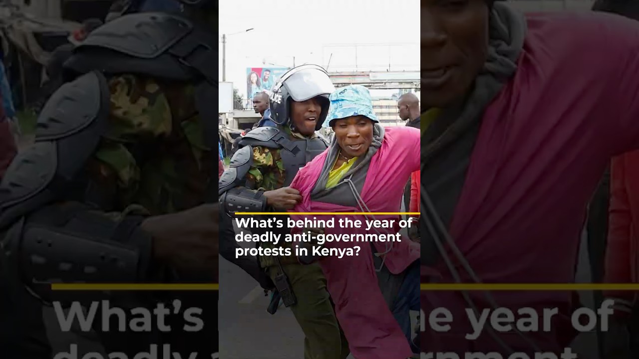 What’s behind the year of deadly anti-government protests in Kenya? | AJ 