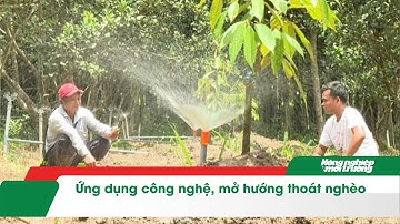 Ứng dụng công nghệ, mở hướng thoát nghèo