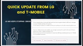 QUICK UPDATE from LG about ERROR. HOW TO FIX LG IMS keeps stopping.