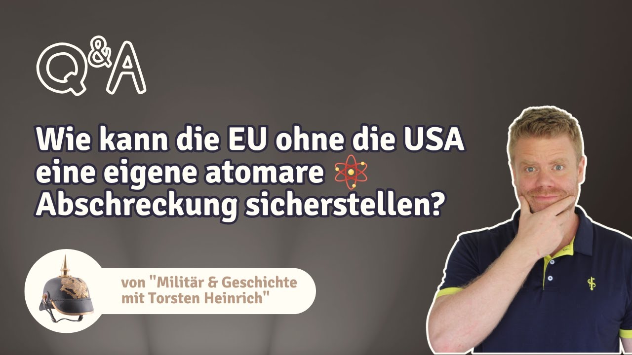Wie kann die EU ohne die USA eine eigene atomare Abschreckung sicherstellen?