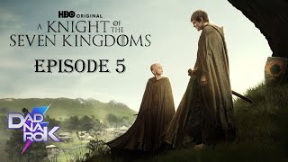 HBO: A Knight of the Seven Kingdoms | Episode 5
