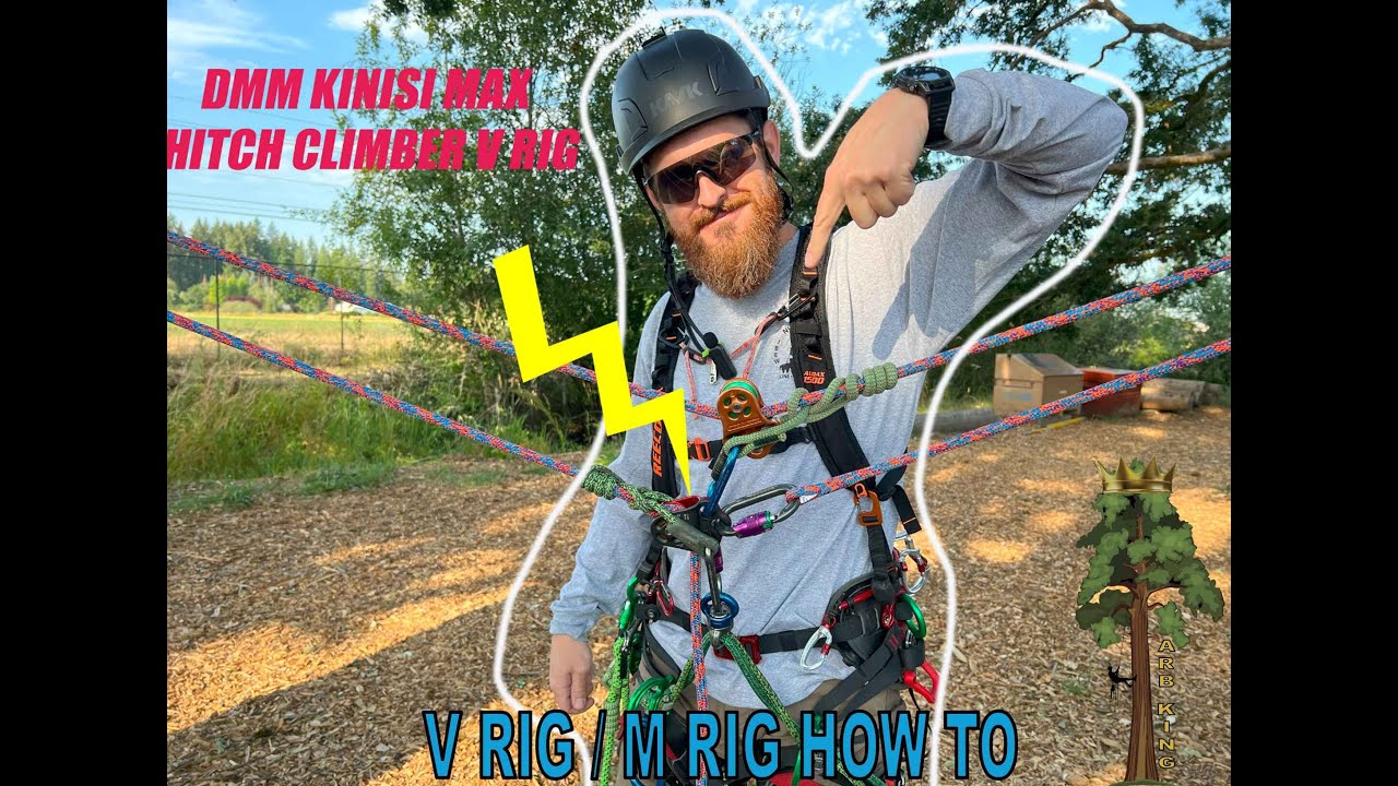 V RIG / M RIG Arborist Double Tie in | How To | Hitch Climber Pulley ...
