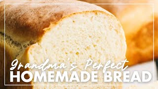 Grandma's Perfect Homemade Bread | The Recipe Critic