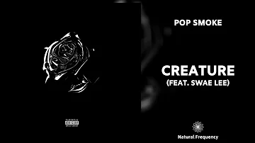 Pop Smoke - Creature ft. Swae Lee (432Hz)