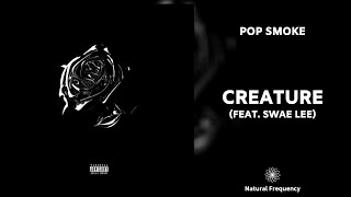 Pop Smoke - Creature ft. Swae Lee (432Hz)