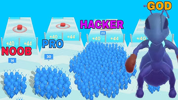 NOOB VS PRO VS HACKER VS GOD  in Ant Run 3D