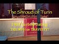 The shroud of turin 1988 carbon dating triumph or travesty 2 of 2