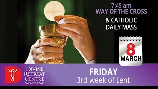 Way of the cross followed by Catholic Mass Online 8 March 2024