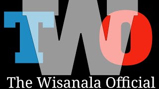 TWO - The Wisanala  | #letsplay #letsgo #party