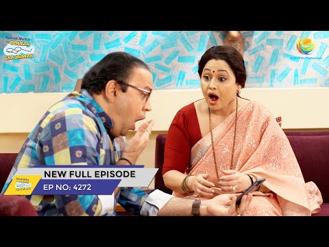 FULL EPISODE 4272 Bhide Aur Madhvi Kyu Hue Shock Taarak Mehta Ka Ooltah Chashmah