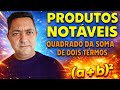 "VOCÊ ESTÁ FAZENDO (a + b)² ERRADO?" 😱