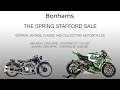 Bonhams  the spring stafford sale  the classic motorcycle show  sunday 23rd april