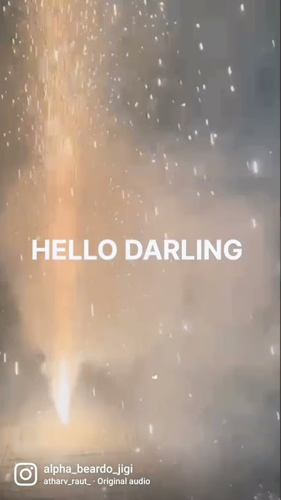 Hello Darling!!