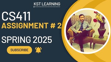 CS411 Assignment 2 Solution Spring 2025 | 100% Correct & Verified | Step-by-Step Guide