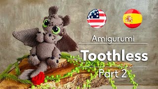 Tutorial TOOTHLESS Amigurumi - Part 2