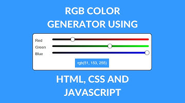 RGB Color Generator using HTML, CSS and JavaScript | JavaScript Project