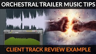 Reviewing a Clients Orchestral Trailer Track - Feedback Service Example @AlexMoukala