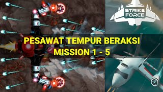 STRIKE FORCE | MISSION 1-5 | GAME PESAWAT TEMPUR screenshot 4