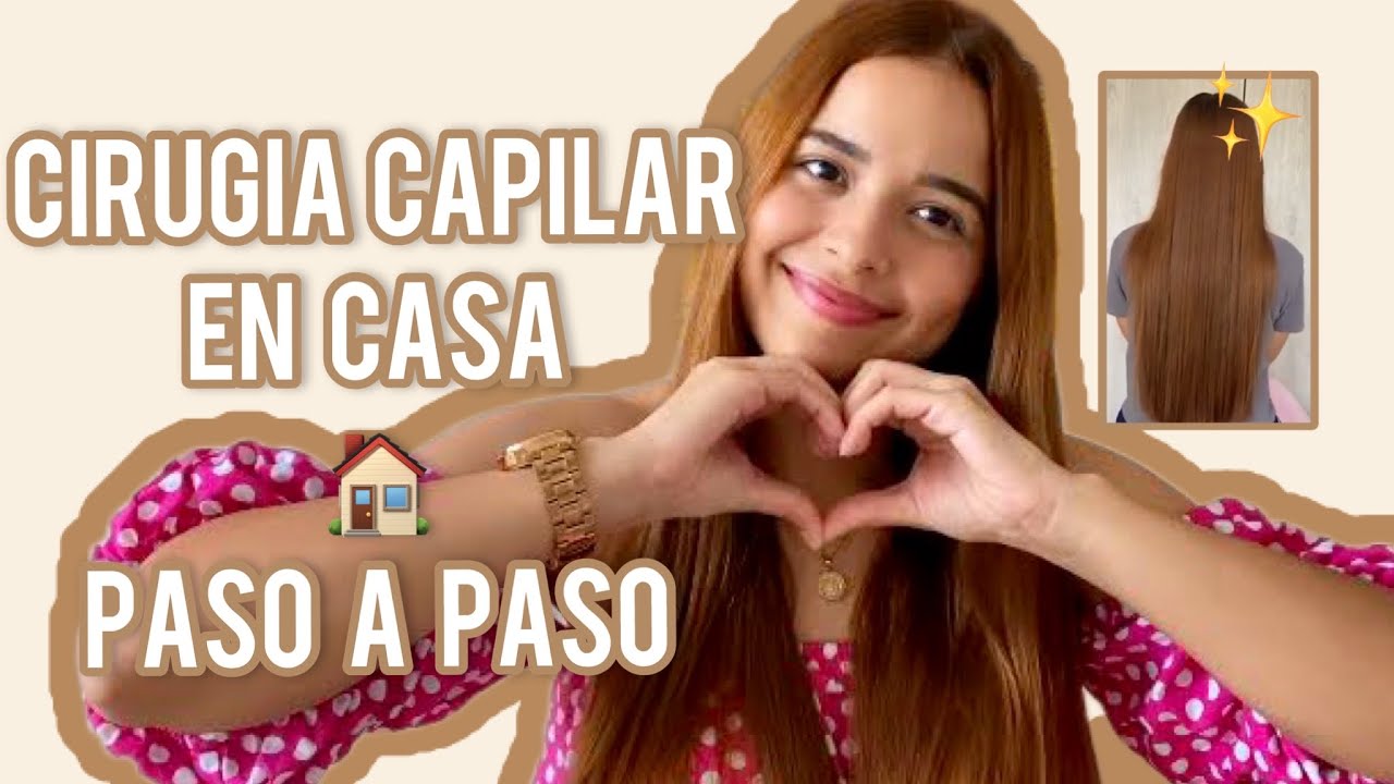 COMO HACERTE LA CIRUGÍA CAPILAR EN CASA (Paso a paso) | Recomendaciones✨🧚🏻‍♀️#cirugiacapilar