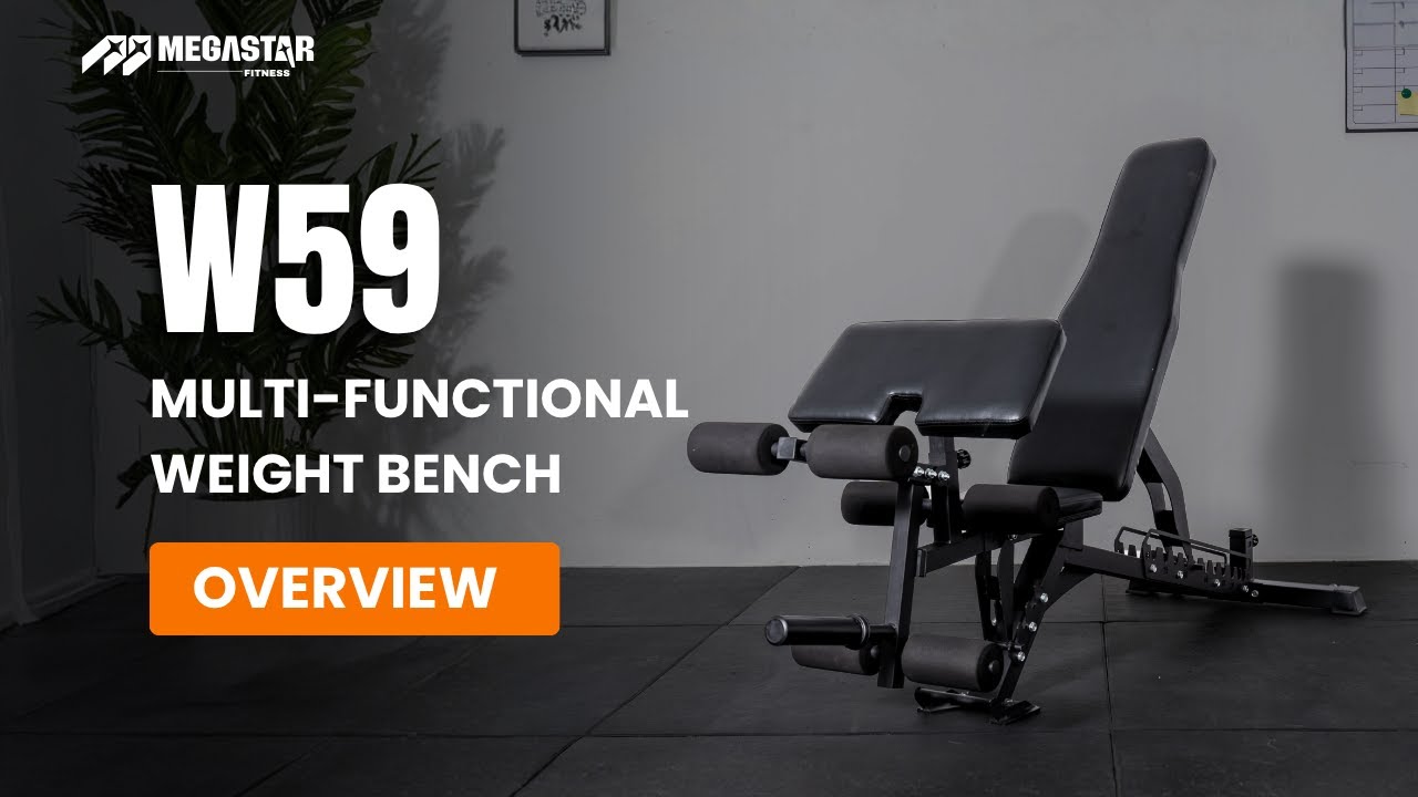 MUTI-FUNCTIONAL WEIGHT BENCH ｜MEGASTAR W59 PRODUCT OVERVIEW