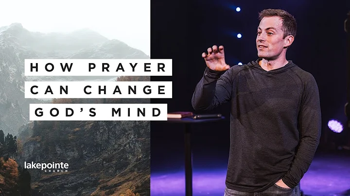 How Prayer Can Change Gods Mind // Pastor Josh Howerton