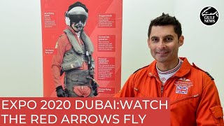 Watch the Red Arrows fly over Expo 2020 Dubai as a pilot narrates his journey