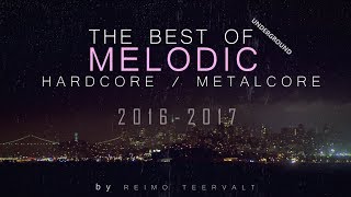 Download lagu The Best Of Melodic Metalcore Post Hardcore Underground 2016 2017 The Best Of Melodic Metalcore Post Hardcore Underground 2016 2017