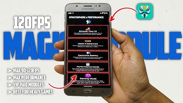 FINALLY THE BEST 120FPS MAGISK MODULE : Turn Your Low End Phones Into Gaming Beast - Tested !