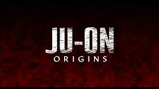 Ju-On: Origins \\
