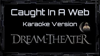 Dream Theater  Caught In A Web cc  karaoke instrumental