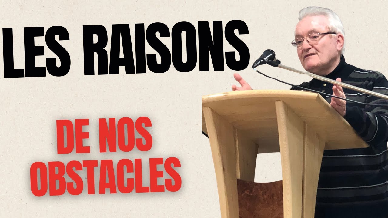 Les raisons de nos obstacles - Daniel GUILLET
