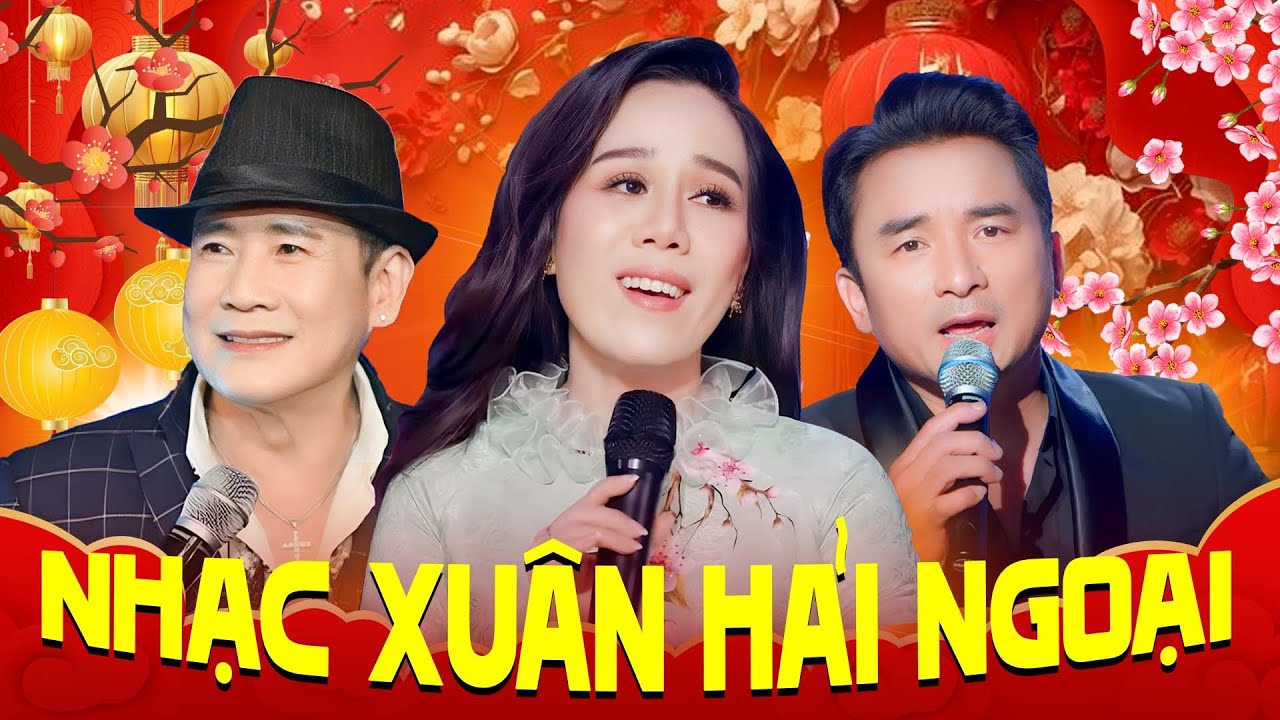Nhạc Xuân Hải Ngoại Hay Nhất - Mai Thiên Vân, Tuấn Vũ, Ngọc Linh | Mừng Xuân Bính Ngọ 2026
