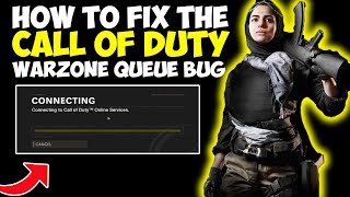 How to FIX the Call of Duty Warzone Queue Bug