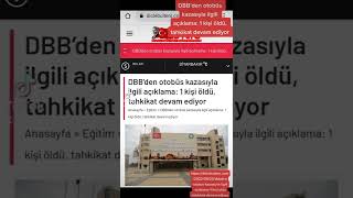 Dbbden Otobüs Kazasıyla Ilgili Açıklama 1 Kişi Öldü, Tahkikat Devam Ediyor