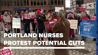 Portland nurses protest proposed cuts to MaineCare