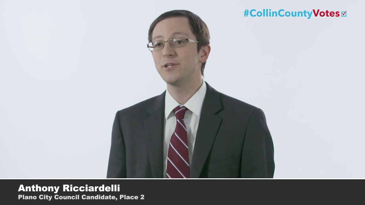 Anthony Ricciardelli - Plano City Council Place 2 - YouTube