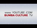 B culture tv  prsente la ville de bumba