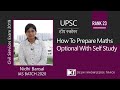 UPSC | Maths Optional | How to prepare Mathematics with Self Study | By Nidhi Bansal, IAS Batch 2020