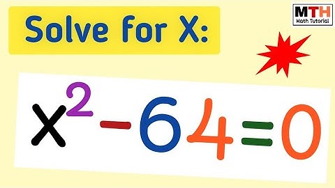 Solve x^2-64=0 (Two Methods) || Solve x2-64=0
