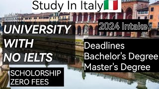 Study in Italy || Zero fees || Without IELTS || Scholorhsip || University of padova