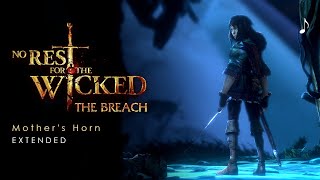 Mothers Horn | No Rest For The Wicked OST