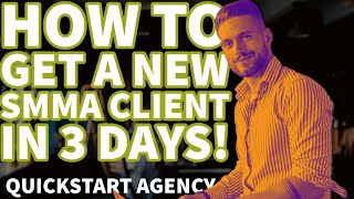 Get A New SMMA Social Media Management Agency Client in 3 days!