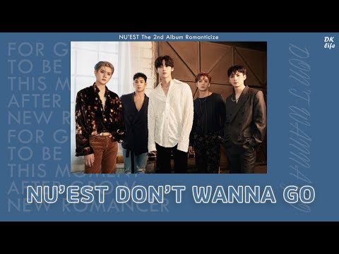 【韓繁中字】NU'EST - DON'T WANNA GO