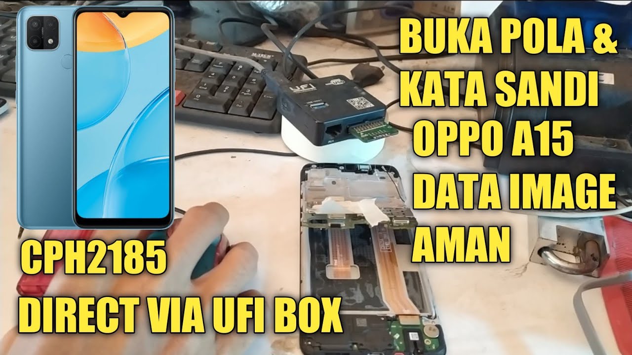 Buka Pola Kata sandi Oppo A15 CPH2185 VIA DIRECT UFI BOX | UNLOCK