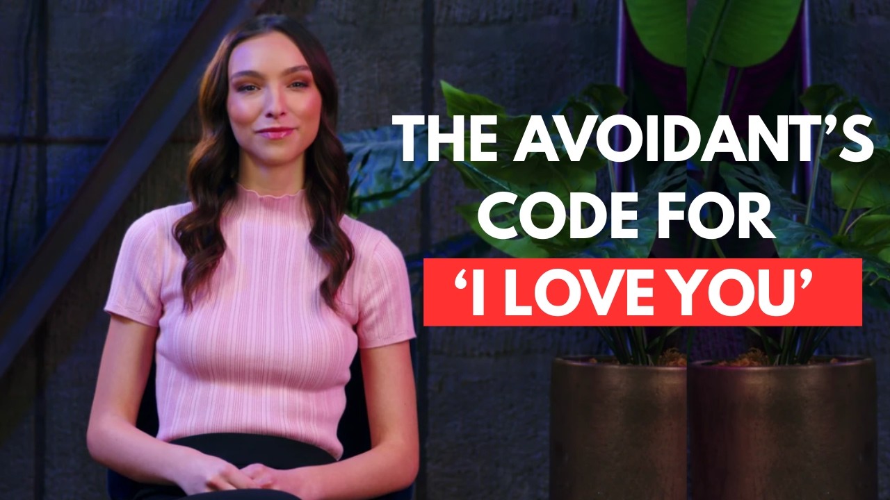 Avoidant Psychology - When They Say THIS… They’re Already in Love